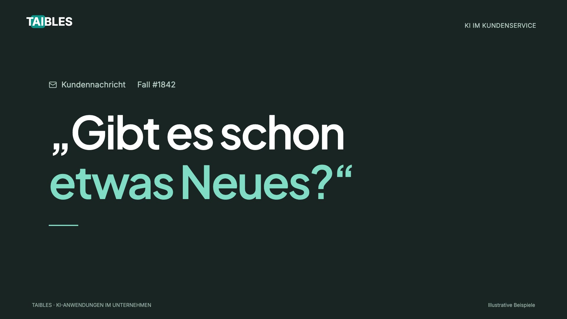 Der Kunde wartet. Der Kontext ist schon da.